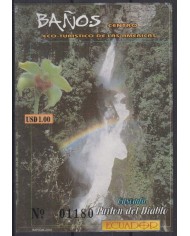 F-EX39888 ECUADOR MNH 2001 ECO-TOURISM CASCADA PAILON DEL DIABLO FLOWER FLORES.