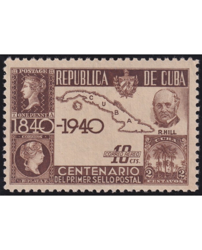 1940-383 CUBA REPUBLICA 1940 MH CENTENARY OF PENNY BLACK ROWLAND HILL.