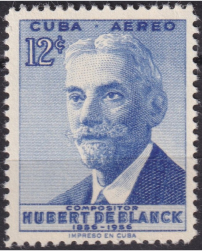 1956-489 CUBA REPUBLICA 1956 MLH HUBERT DE BLANCK MUSIC COMPOSER.