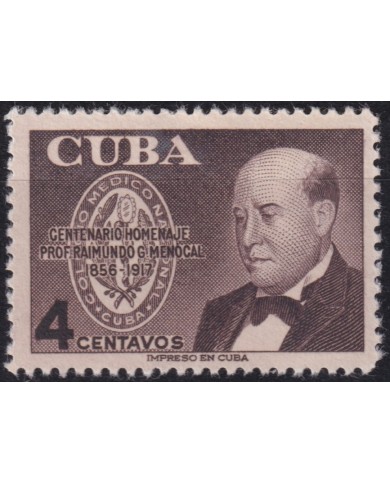 1956-493 CUBA REPUBLICA 1956 MH CENTENARIAL RAIMUNDO MENOCAL MEDICINE.