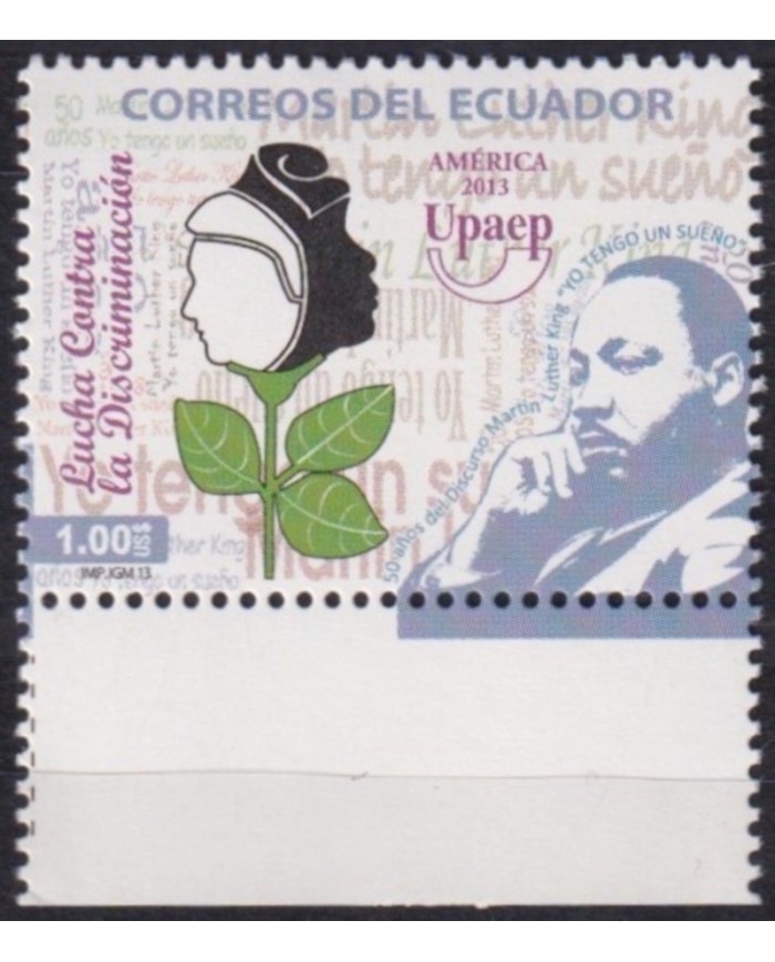 F-EX63154 ECUADOR MNH 2013 AMERICA UPAEP FIGHT AGAINTS DISCRIMINATION MARTIN LUTHER KING.